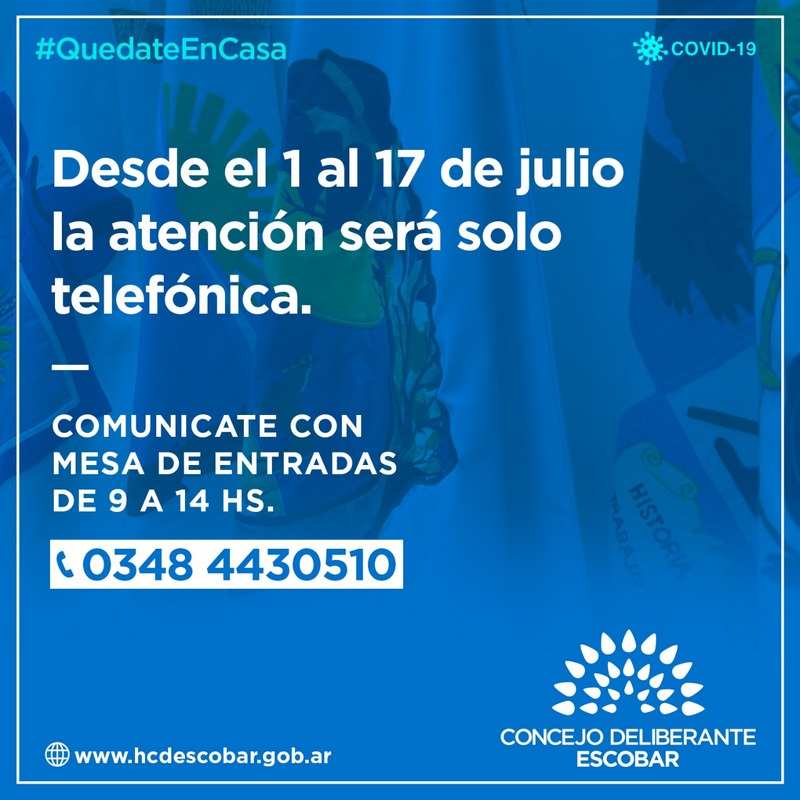 El Concejo Deliberante acompaña las medidas del Gobierno Nacional y la atención al público será en forma telefónica o virtual hasta el 17 de Julio