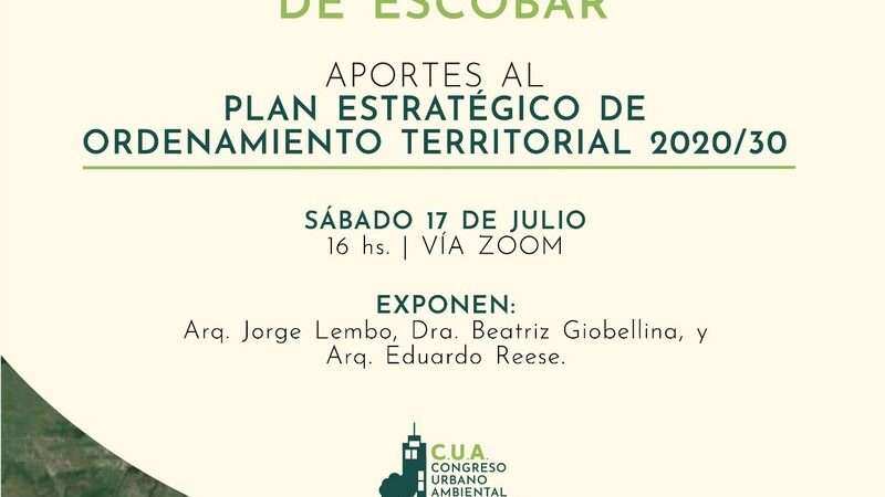 El próximo sábado 17 de julio, se va a realizar de forma virtual y por 4to año consecutivo,  el Congreso Urbano Ambiental de Escobar.