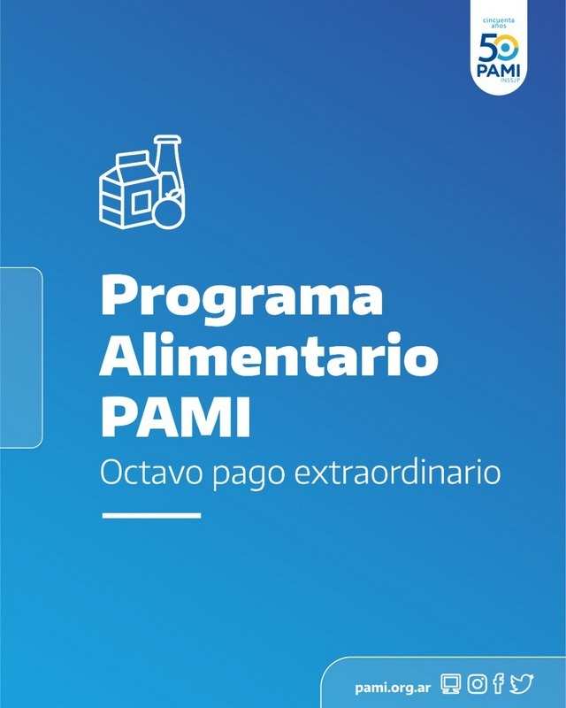 PAMI paga la Octava Cuota del Programa Alimentario y Dos Bonos Adicionales a más de 700.000 personas afiliadas