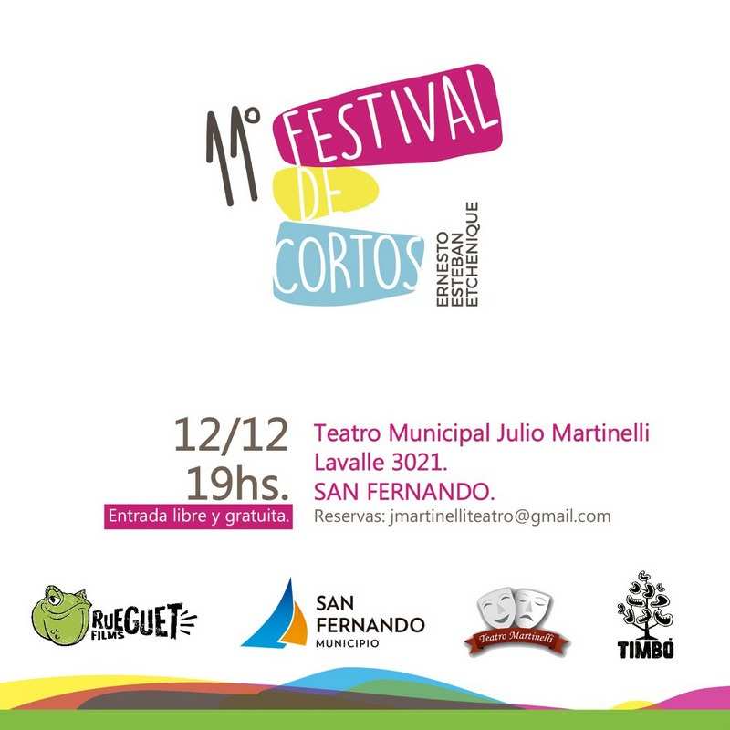 Este domingo se realizará el 11º Festival de Cortos ´Ernesto Esteban Etchenique´ en el Teatro Martinelli