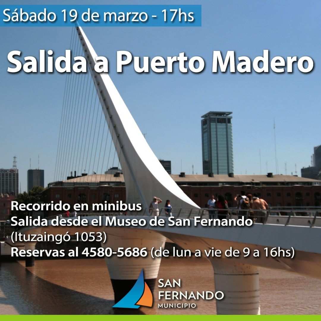 Mes de la Mujer: el Municipio de San Fernando organiza una visita guiada a Puerto Madero
