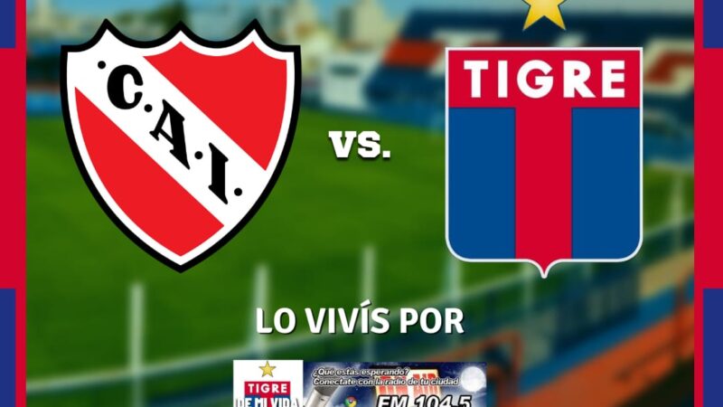 Tigre visita a Independiente por la Copa de la Liga