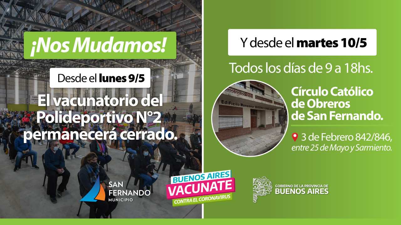 El Vacunatorio del Polideportivo N°2 de San Fernando se muda al “Círculo Católico de Obreros”