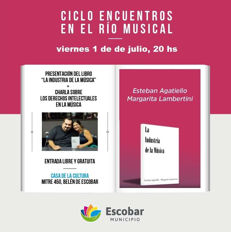 Escobar, presentación del libro “La industria de la música” + charla “Derechos intelectuales en la música”