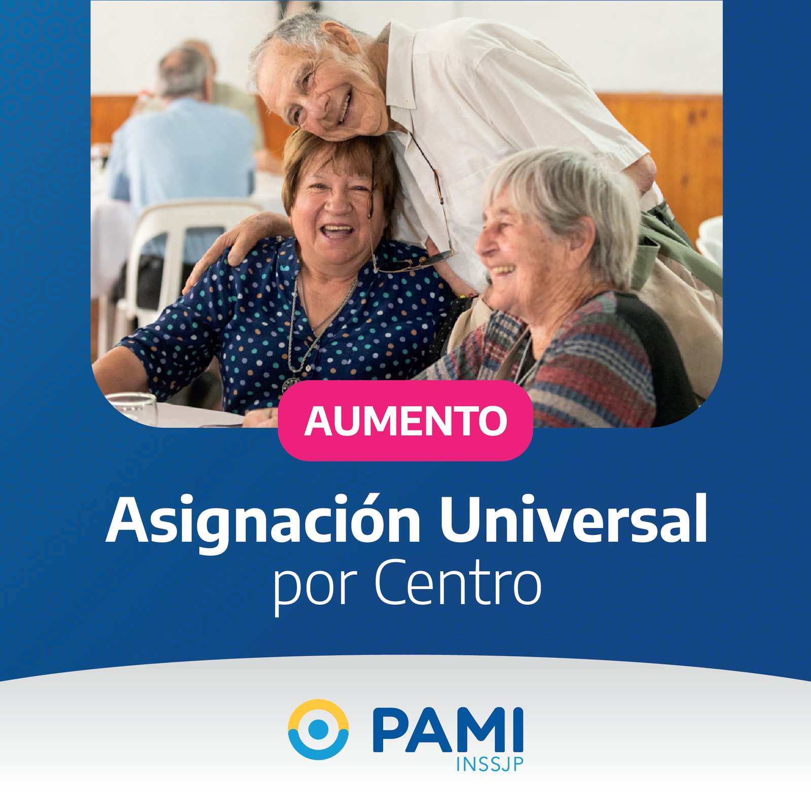 PAMI duplica la Asignación Universal para Centros de Jubilados y abre nuevos cupos del programa Alimentario para socios de Centros en situación de vulnerabilidad