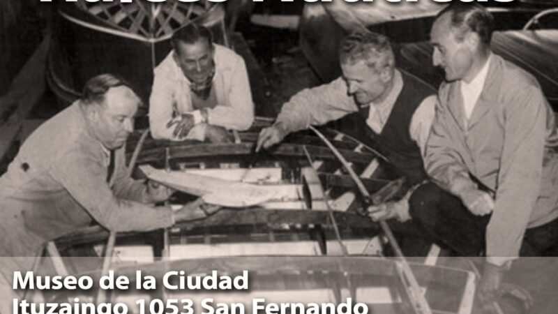 Muestra “Raíces Náuticas” en el Museo de la Ciudad