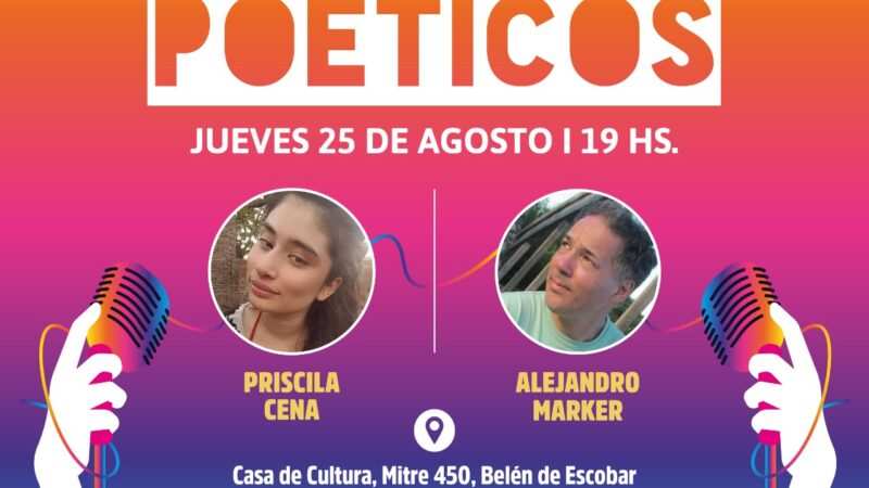Escobar, Priscila Cena & Alejandro Marker, en el Ciclo de Recitales Poéticos 2022