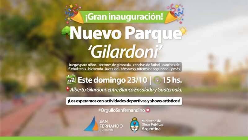 El domingo 23, San Fernando inaugura el nuevo Parque en la calle Gilardoni