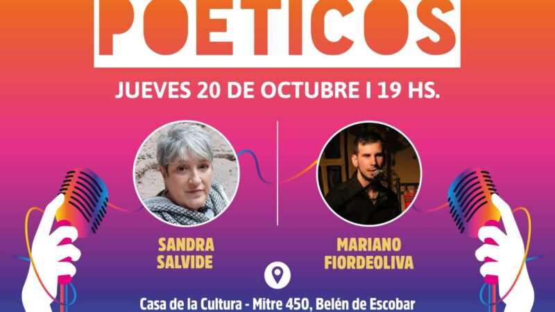 Escobar, Sandra Salvide & Mariano Fiordeoliva, continúan el “Ciclo de Recitales Poéticos”