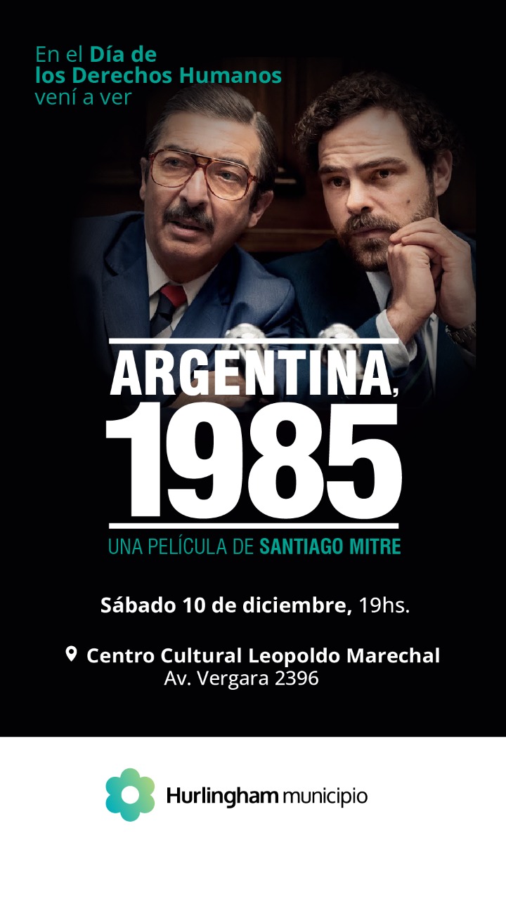 Hurlingham proyectará este sábado “Argentina, 1985” de forma gratuita