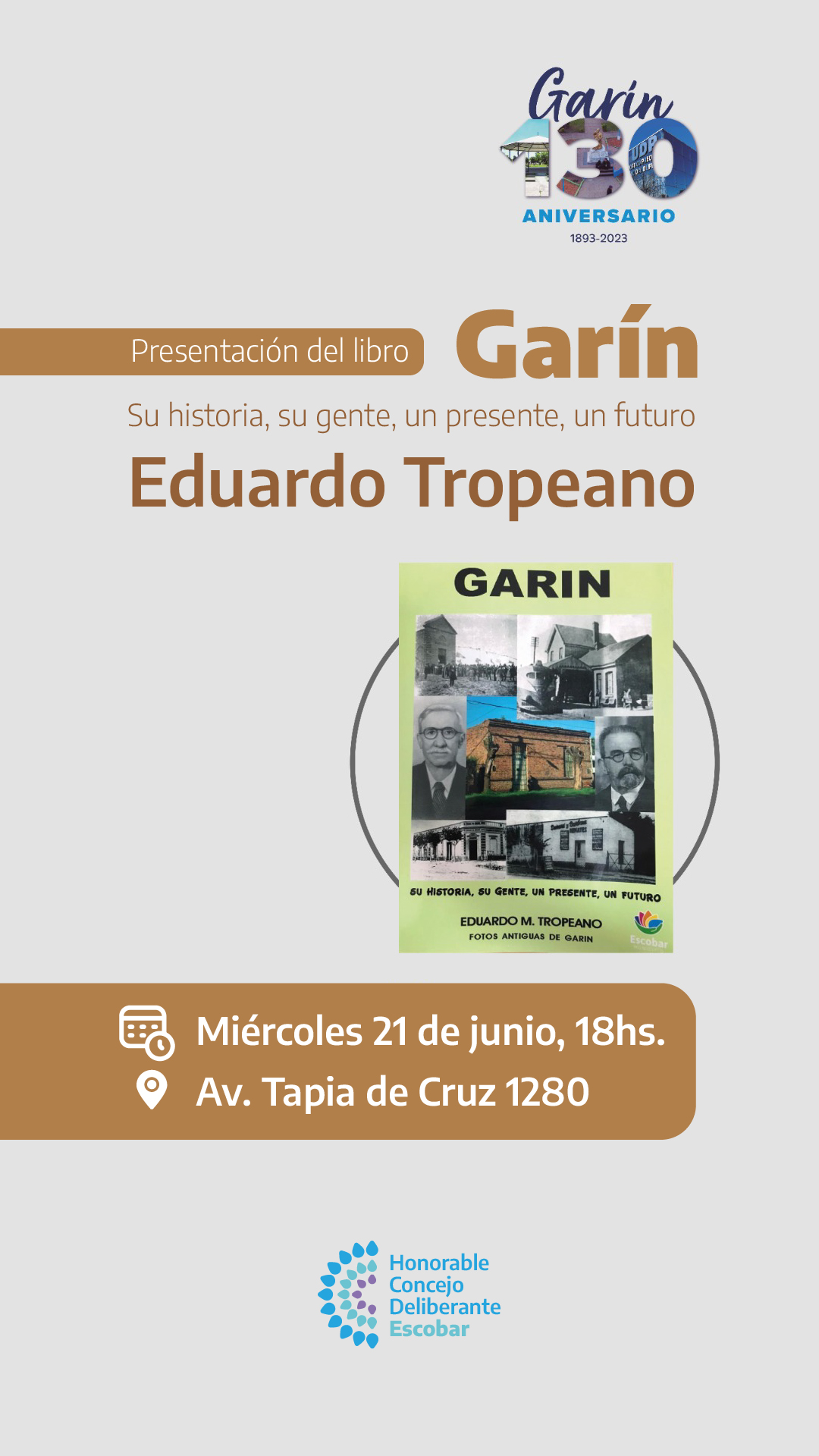 Hoy en el HCD de Escobar presentación del libro: “Garín: su historia, su gente, un presente, un futuro”.
