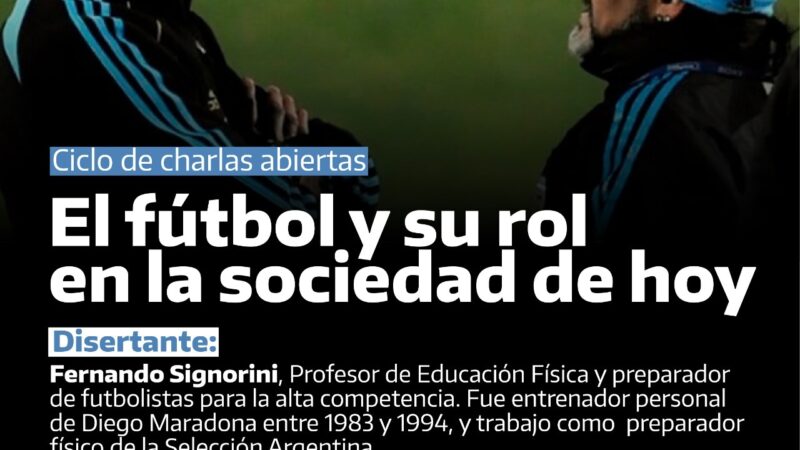 Ciclo de Charlas Abiertas  2024″El fútbol y su rol en la sociedad de hoy”