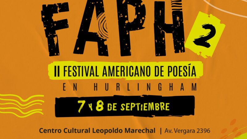 Vuelve el Festival Americano de Poesía a Hurlingham