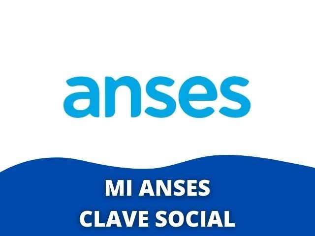 ANSES Cómo crear la Clave de la Seguridad Social