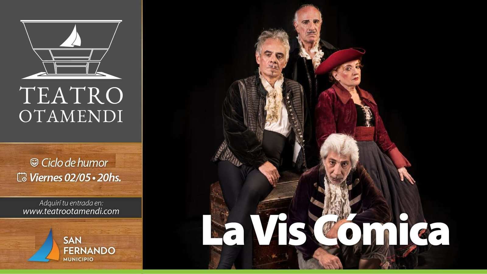 Fin de semana de gran categoría en el Teatro Otamendi: “La Vis Cómica”, “Cuerpo” y “Los Amados”
