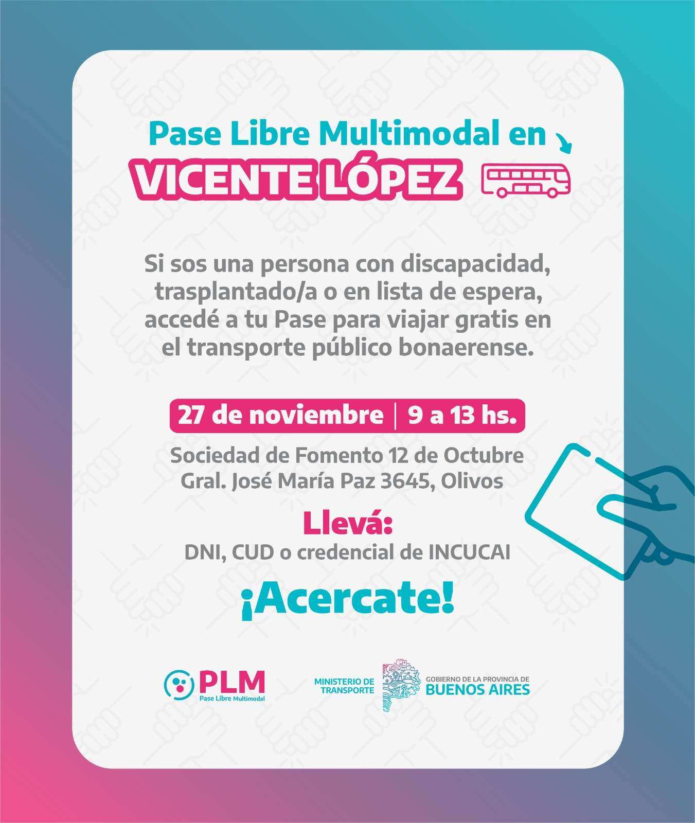 Jornada de tramitación del Pase Libre Multimodal en Vicente López