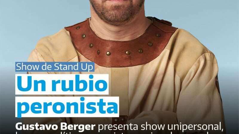 El PJ de Escobar presenta el show de stand up “Un Rubio Peronista”  del humorista Gustavo Berger