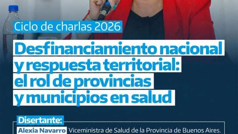 Ciclo de Charlas 2026: Invitación abierta a debatir el futuro de la Salud Pública