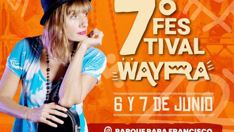WAYRA: vuelve el festival sustentable que combina música, gastronomía y conciencia ambiental en Maschwitz
